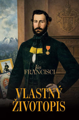 Ján Francisci: Vlastný životopis