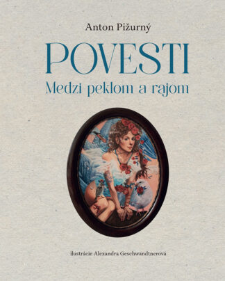 Povesti medzi rajom a peklom