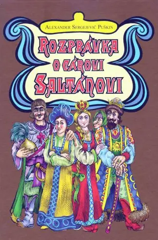 Rozprávka o cárovi Saltánovi